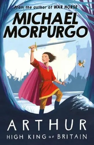 Arthur, High King of Britain (Michael Morpurgo)-Fiction: 歷險科幻 Adventure & Science Fiction-買書書 BuyBookBook