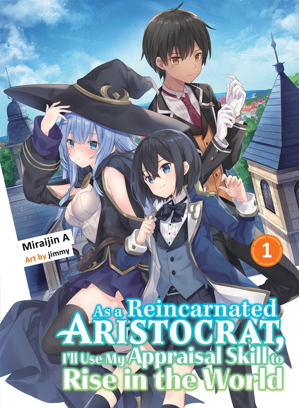 As a Reincarnated Aristocrat, I'll Use My Appraisal Skill to Rise in the World 1 (light novel)-Manga and East Asian style / tradition comic books-買書書 BuyBookBook