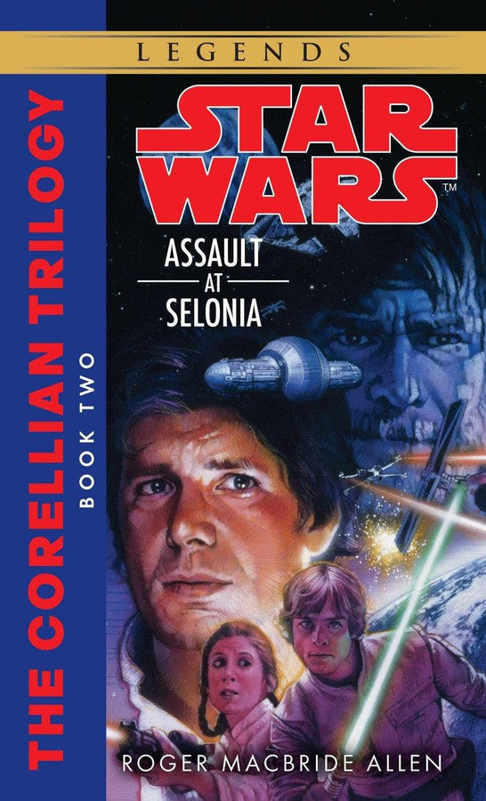 Assault at Selonia: Star Wars Legends (The Corellian Trilogy)-Fiction: Science fiction-買書書 BuyBookBook