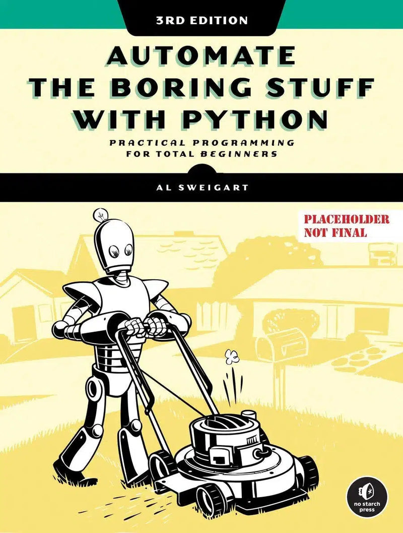 Automate the Boring Stuff with Python, 3rd Edition