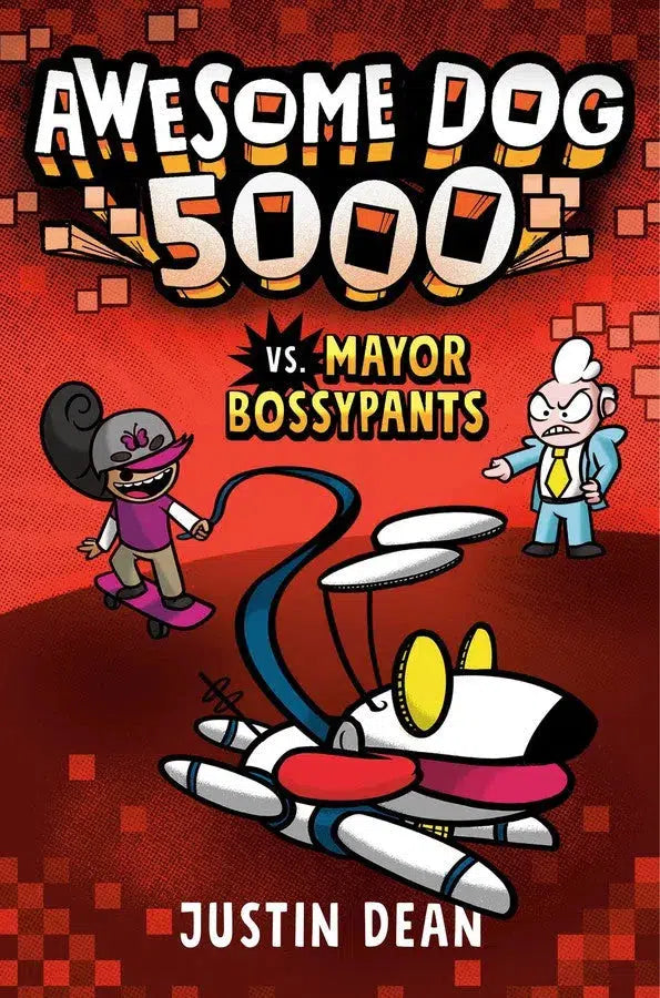 Awesome Dog 5000 vs. Mayor Bossypants (Book 2)-Children’s / Teenage fiction: Action and adventure stories-買書書 BuyBookBook