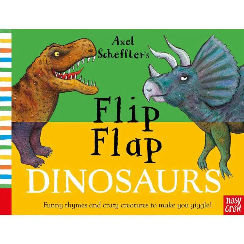 Axel Scheffler's Flip Flap Dinosaurs (Board Book) Nosy Crow