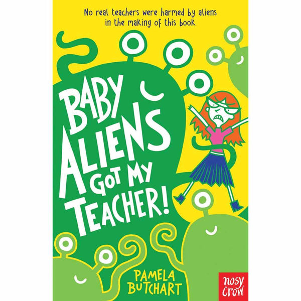 Baby Aliens, Baby Aliens Got My Teacher (Paperback) Nosy Crow