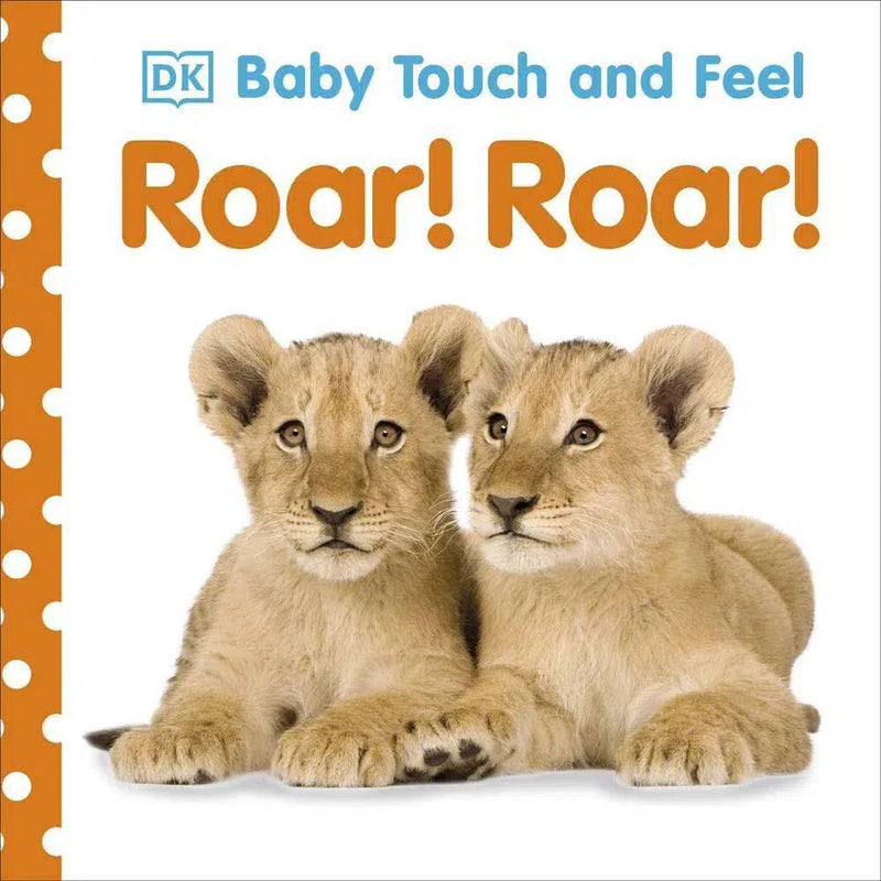 Baby Touch and Feel Roar! Roar! (Board book) DK UK