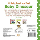 Baby Touch and Feel - Baby Dinosaur (Board book) DK UK