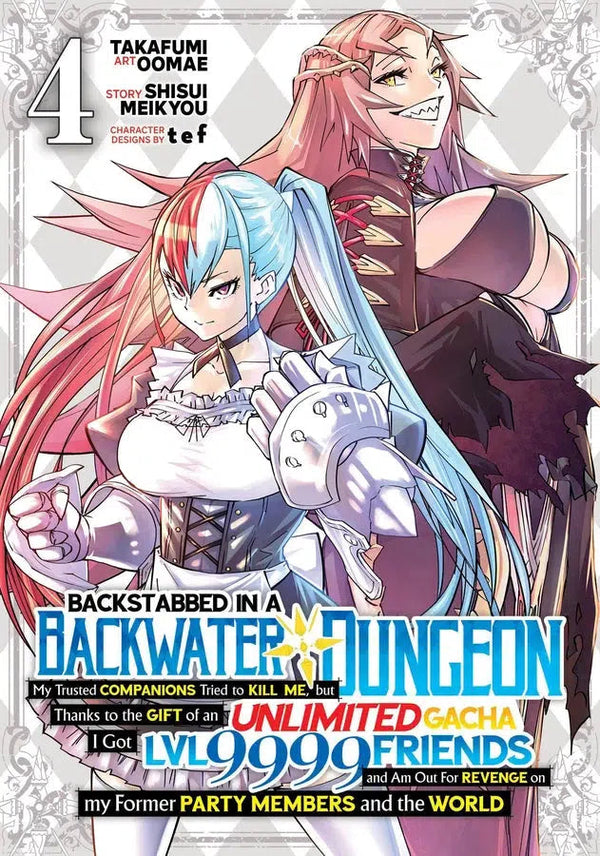 Backstabbed in a Backwater Dungeon: My Party Tried to Kill Me, But Thanks to an Infinite Gacha I Got LVL 9999 Friends and Am Out For Revenge (Manga) Vol. 4-Manga and East Asian style / tradition comic books-買書書 BuyBookBook