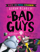 Bad Guys Color Edition, The