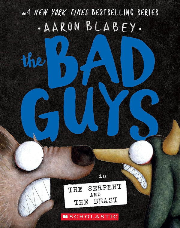 Bad Guys, The #19 in the Serpent and the Beast (Aaron Blabey)-Fiction: 幽默搞笑 Humorous-買書書 BuyBookBook