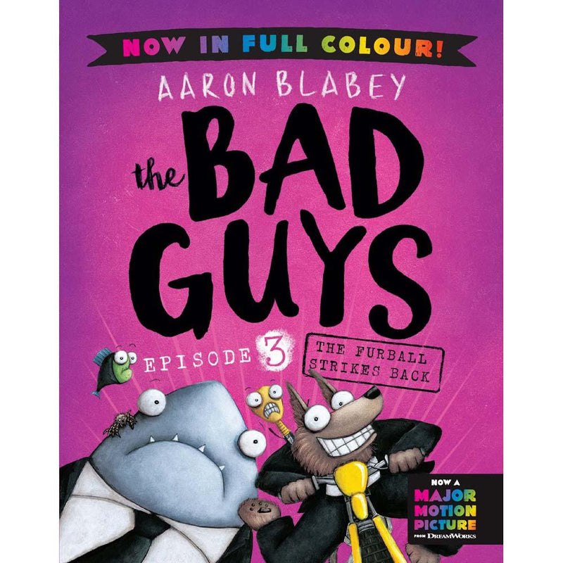 Bad Guys Colour Edition, The