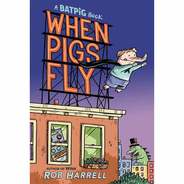 Batpig - When Pigs Fly (Hardback) PRHUS