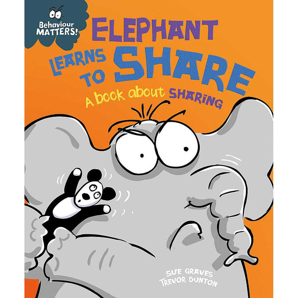 Behaviour Matters: Elephant Learns to Share - A book about sharing