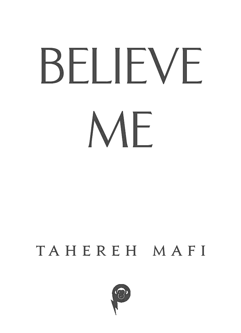 Believe Me (Shatter Me) (Tahereh Mafi)