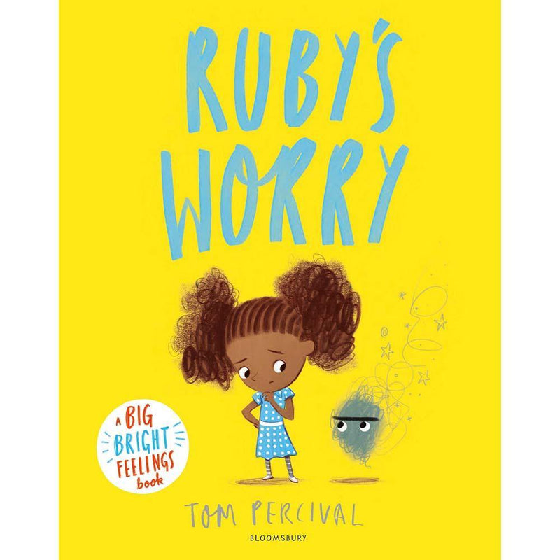 Big Bright Feelings Book, A - Ruby’s Worry (Paperback) Bloomsbury