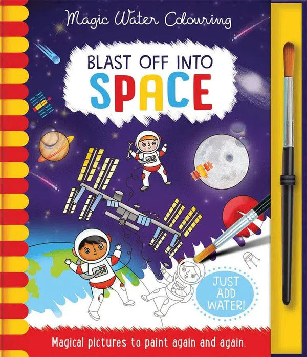 Blast Off Into Space (Magic Water Colouring) (Lisa Regan)