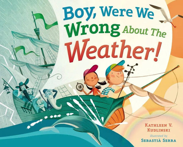 Boy, Were We Wrong About the Weather!-Children’s / Teenage general interest: Nature and animals-買書書 BuyBookBook