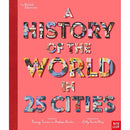 British Museum - A History of the World in 25 Cities (Hardback) Nosy Crow
