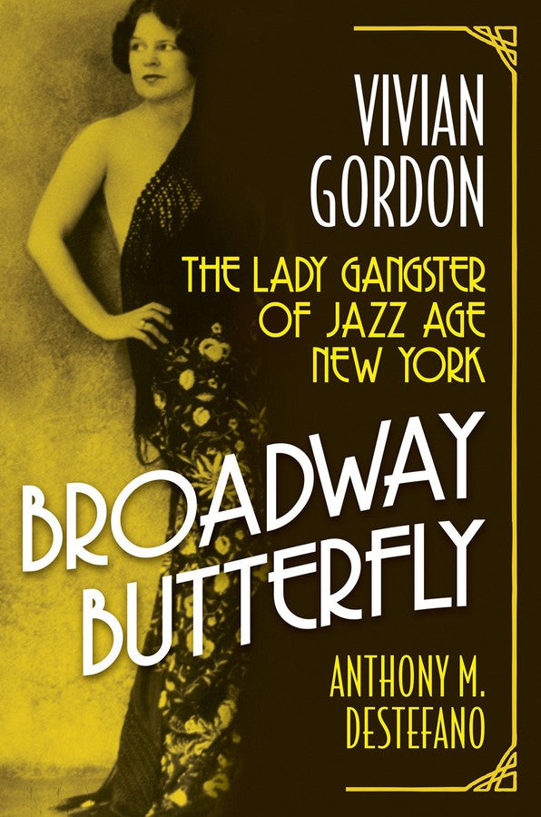 Broadway Butterfly: Vivian Gordon