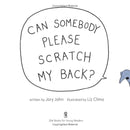 Can Somebody Please Scratch My Back?