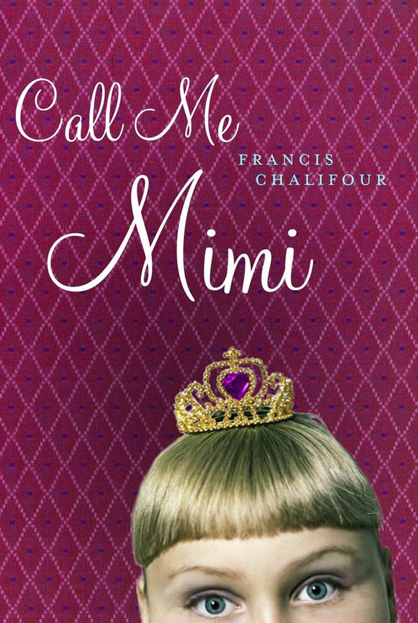 Call Me Mimi-Children’s / Teenage fiction: General and modern fiction-買書書 BuyBookBook