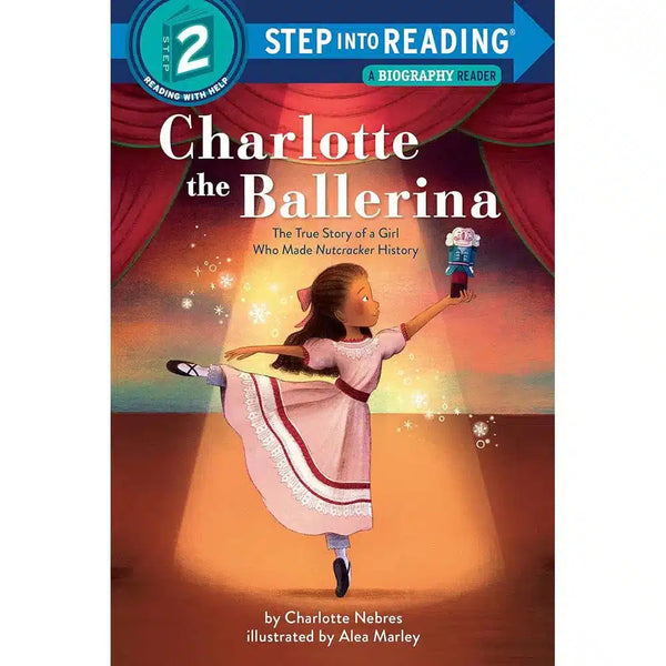 Charlotte the Ballerina: The True Story of a Girl Who Made Nutcracker History (Step into Reading L2)-Fiction: 橋樑章節 Early Readers-買書書 BuyBookBook