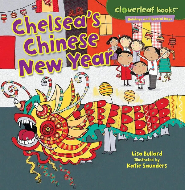 Chelsea's Chinese New Year-Children’s / Teenage general interest: Celebrations, holidays, festivals and special events-買書書 BuyBookBook