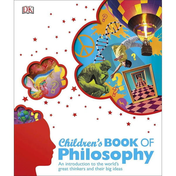 Children's Book of Philosophy - An Intro to the World's Greatest Thinkers (Hardback) DK UK