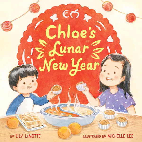 Chloe’s Lunar New Year (Lily LaMotte)-Fiction: 兒童繪本 Picture Books-買書書 BuyBookBook