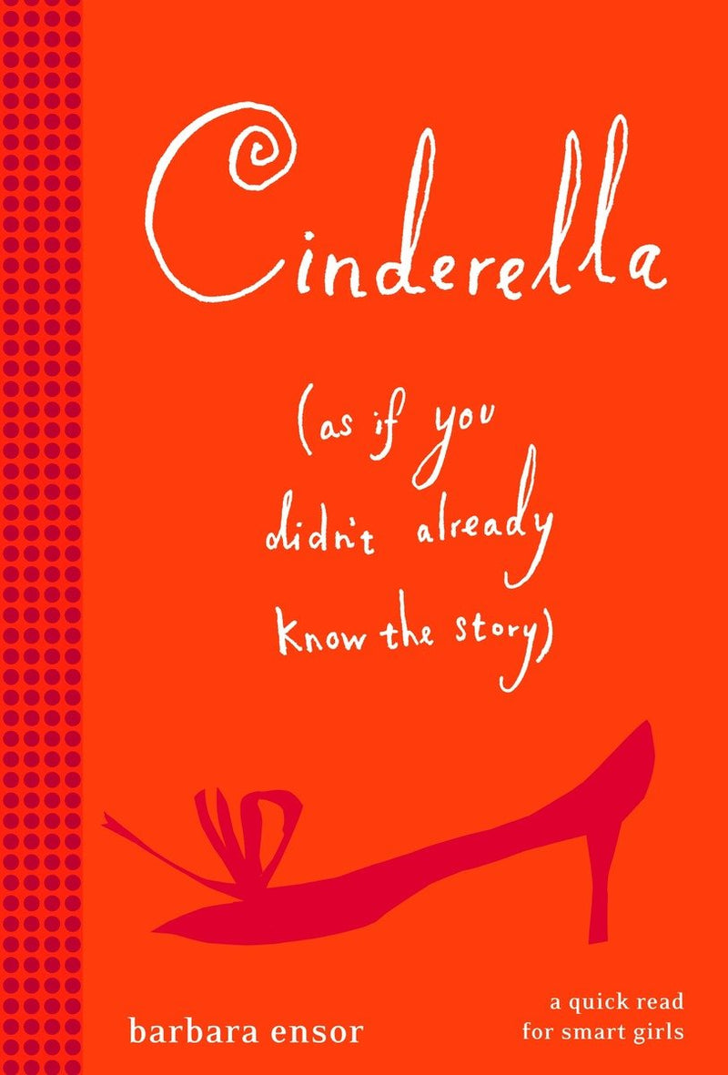 Cinderella (As If You Didn't Already Know the Story)-Children’s / Teenage fiction: Classic and traditional-買書書 BuyBookBook