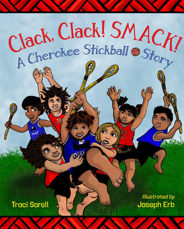 Clack, Clack! Smack! A Cherokee Stickball Story-Children’s / Teenage fiction: General, modern and contemporary fiction-買書書 BuyBookBook