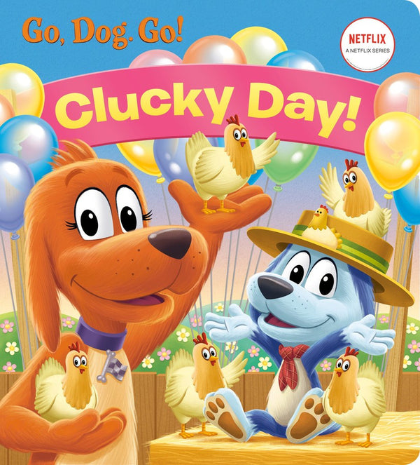 Clucky Day! (Netflix: Go, Dog. Go!)-Children’s / Teenage fiction: General and modern fiction-買書書 BuyBookBook