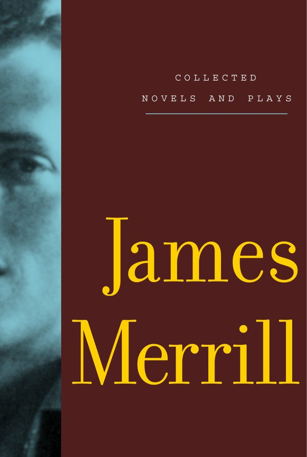 Collected Novels and Plays of James Merrill-True stories and non-fiction prose-買書書 BuyBookBook