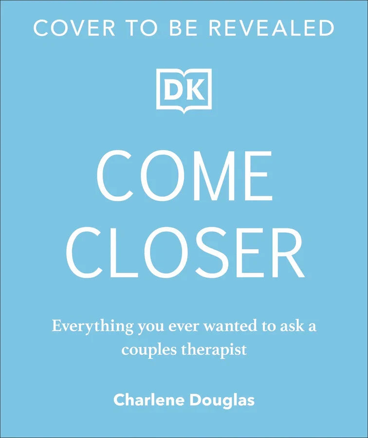 Come Closer-Dating, relationships, living together and marriage: advice and issues-買書書 BuyBookBook