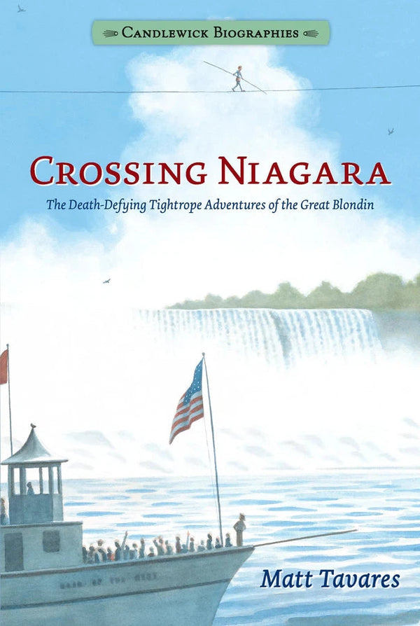 Crossing Niagara: Candlewick Biographies-Children’s / Teenage general interest: Biography and autobiography-買書書 BuyBookBook