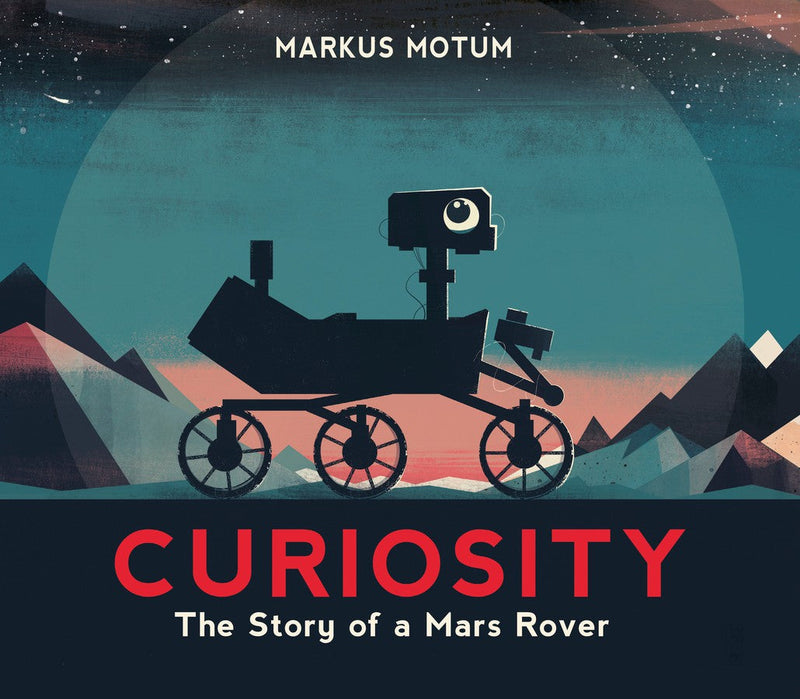 Curiosity: The Story of a Mars Rover-Children’s / Teenage general interest: Nature and animals-買書書 BuyBookBook