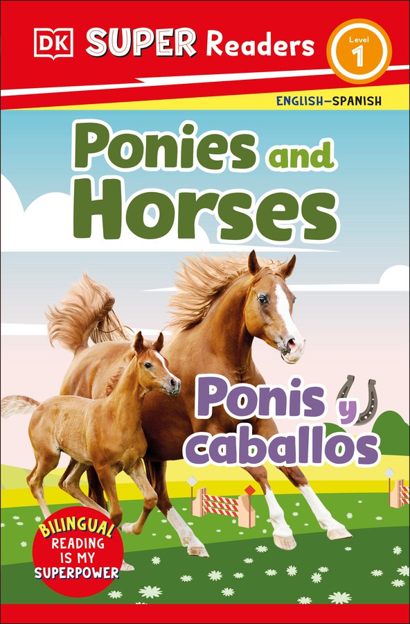 DK Super Readers Level 1 Bilingual Ponies and Horses – Ponis y caballos-Educational: First / native language: Readers and reading schemes-買書書 BuyBookBook