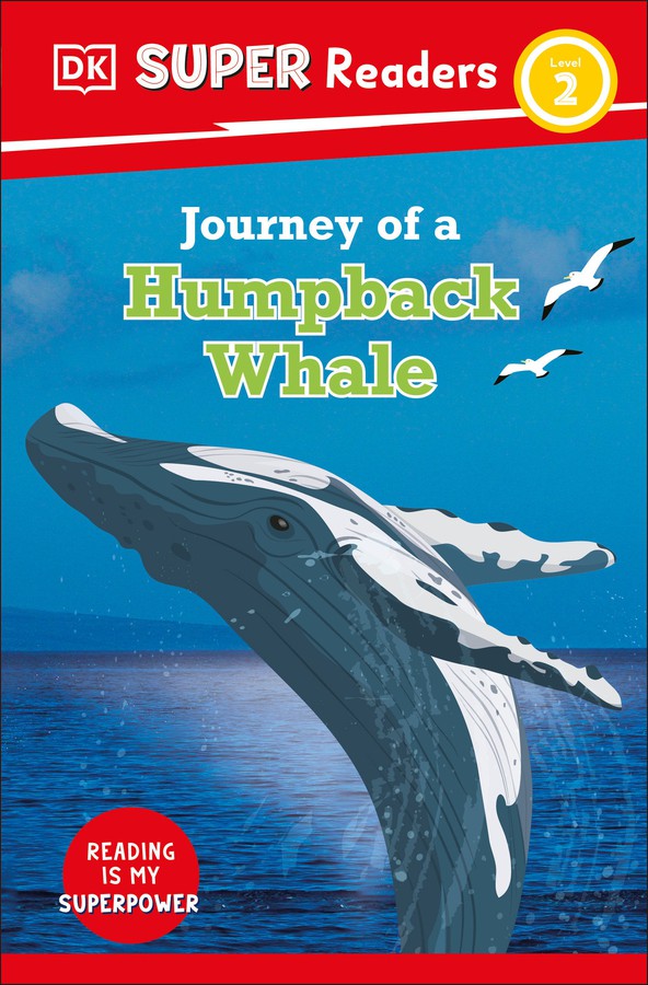 DK Super Readers Level 2 Journey of a Humpback Whale-Children’s / Teenage general interest: Fish and marine life-買書書 BuyBookBook