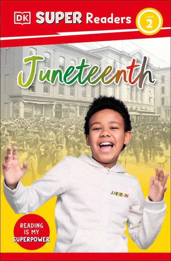 DK Super Readers Level 2 Juneteenth-Educational: First / native language: Readers and reading schemes-買書書 BuyBookBook