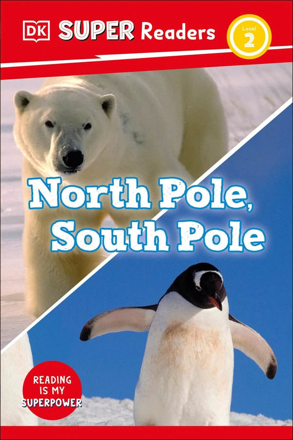 DK Super Readers Level 2 North Pole, South Pole-Children’s Educational: Language/ literature/ literacy-買書書 BuyBookBook