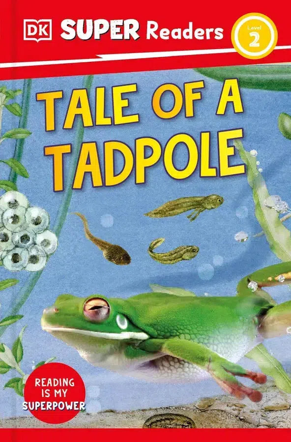 DK Super Readers Level 2 Tale of a Tadpole-Children’s Educational: Language/ literature/ literacy-買書書 BuyBookBook