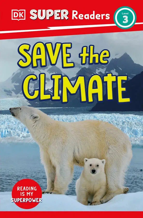 DK Super Readers Level 3 Save the Climate-Children’s Educational: Language/ literature/ literacy-買書書 BuyBookBook