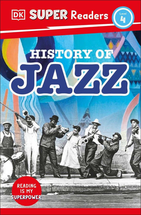 DK Super Readers Level 4 History of Jazz-Children’s / Teenage: Chapter books (transitional storybooks)-買書書 BuyBookBook