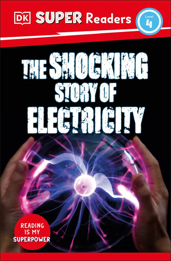 DK Super Readers Level 4 The Shocking Story of Electricity-Children’s Educational: Language/ literature/ literacy-買書書 BuyBookBook