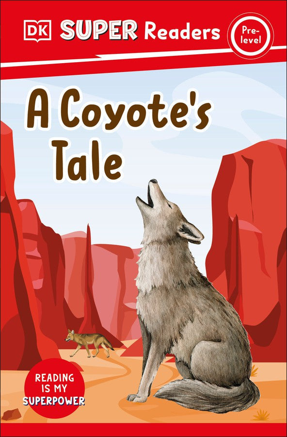 DK Super Readers Pre-Level A Coyote's Tale-Educational: First / native language: Readers and reading schemes-買書書 BuyBookBook