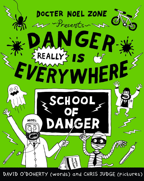 Danger Really is Everywhere: School of Danger (Danger is Everywhere 3)-Children’s / Teenage fiction: Humorous stories-買書書 BuyBookBook