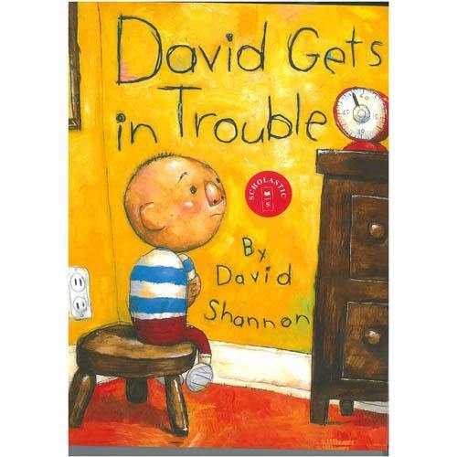 David Gets in Trouble (David Shannon) Scholastic