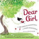 Dear Girl, A Celebration of Wonderful, Smart, Beautiful You! (Hardcover) Harpercollins US
