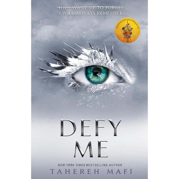 Defy Me (Shatter Me) (Tahereh Mafi)