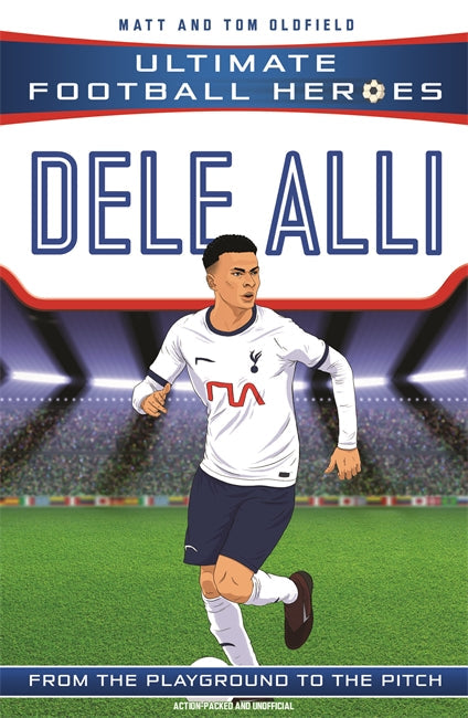 Dele Alli (Ultimate Football Heroes - the No. 1 football series)-Children’s / Teenage general interest: Sports and outdoor recreation-買書書 BuyBookBook