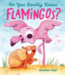 Do You Really Know Flamingos?-Children’s / Teenage fiction: Nature and animal stories-買書書 BuyBookBook