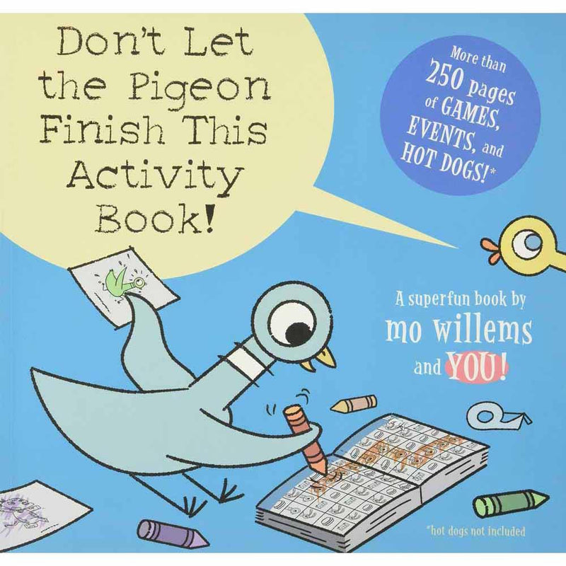 Don't Let the Pigeon Finish This Activity Book!-Pigeon series